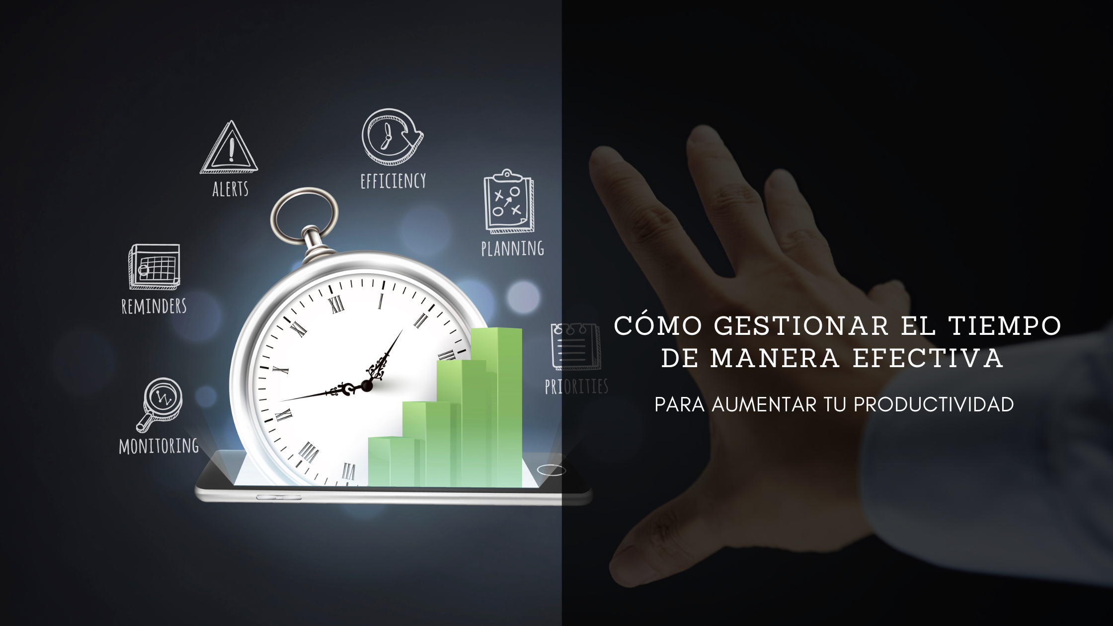 Cómo gestionar el tiempo de manera efectiva